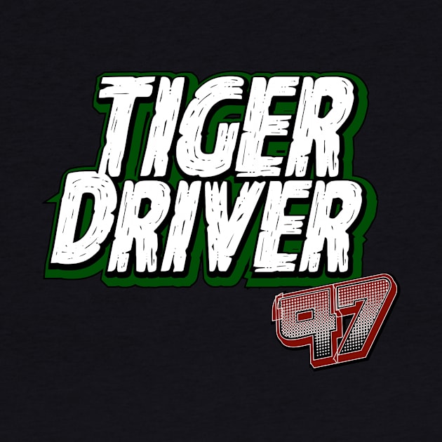 TIGER DRIVER '97 by C E Richards